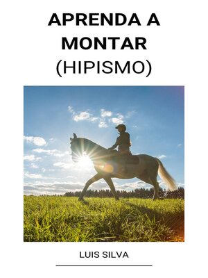 cover image of Aprenda a Montar (Hipismo)